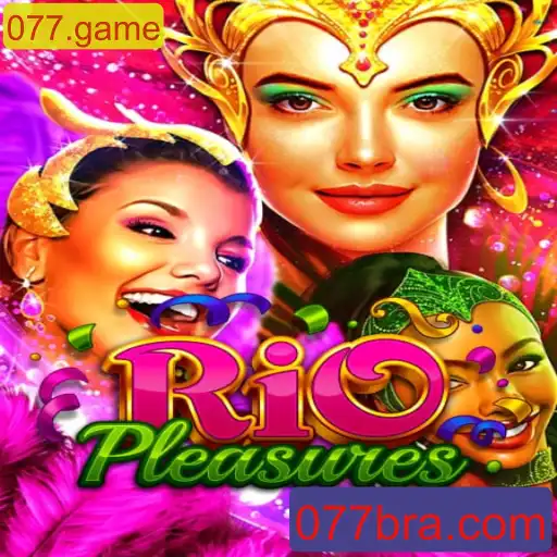 Descubra o Mundo Vibrante de RioPleasures: O Jogo que Conquista 077.game